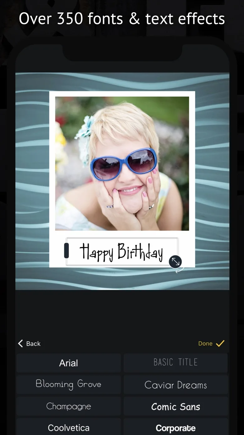 Editor styling the phrase 'Happy Birthday' in a handwritten font on a polaroid-framed photo of a smiling woman in sunglasses, with a font list including Arial, Caviar Dreams and Comic Sans